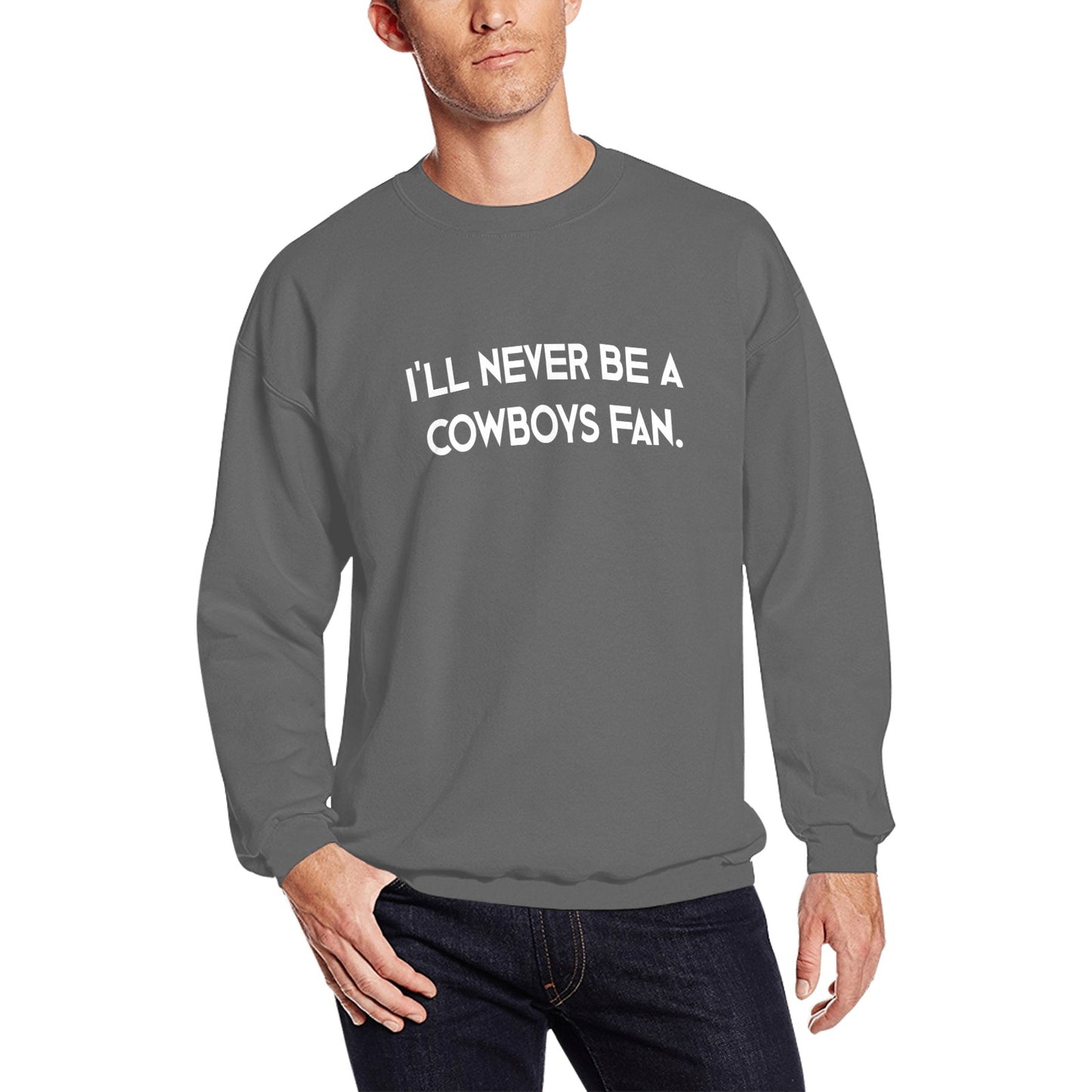 Gevon - Never a Cowboy Fan Sweatshirt