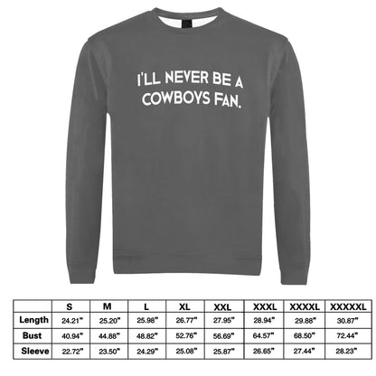 Gevon - Never a Cowboy Fan Sweatshirt