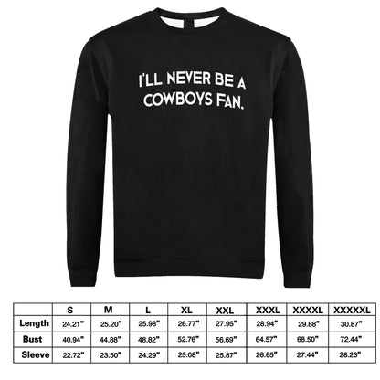 Gevon - Never a Cowboy Fan Sweatshirt